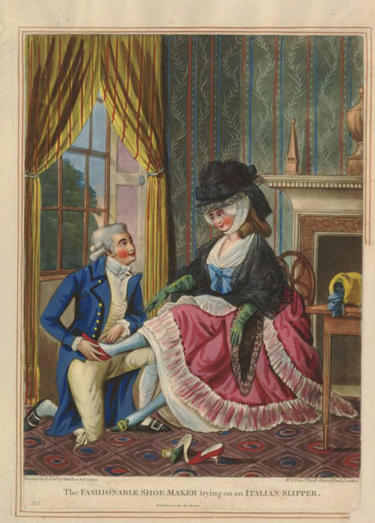 Trying on an Italian slipper. 1784. British Museum.