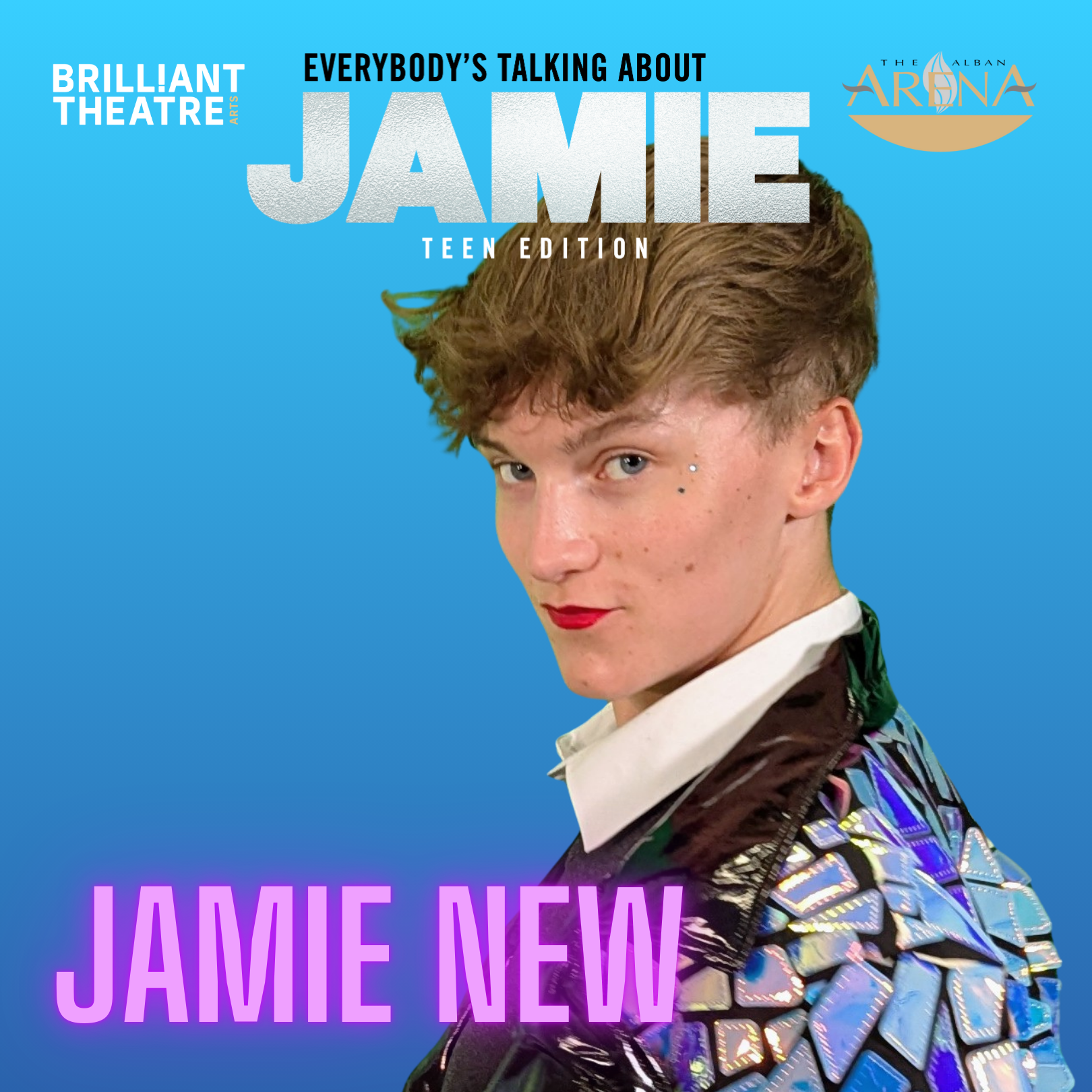 Everyone's Talking About Jamie - at the Alban Arena this weekend.