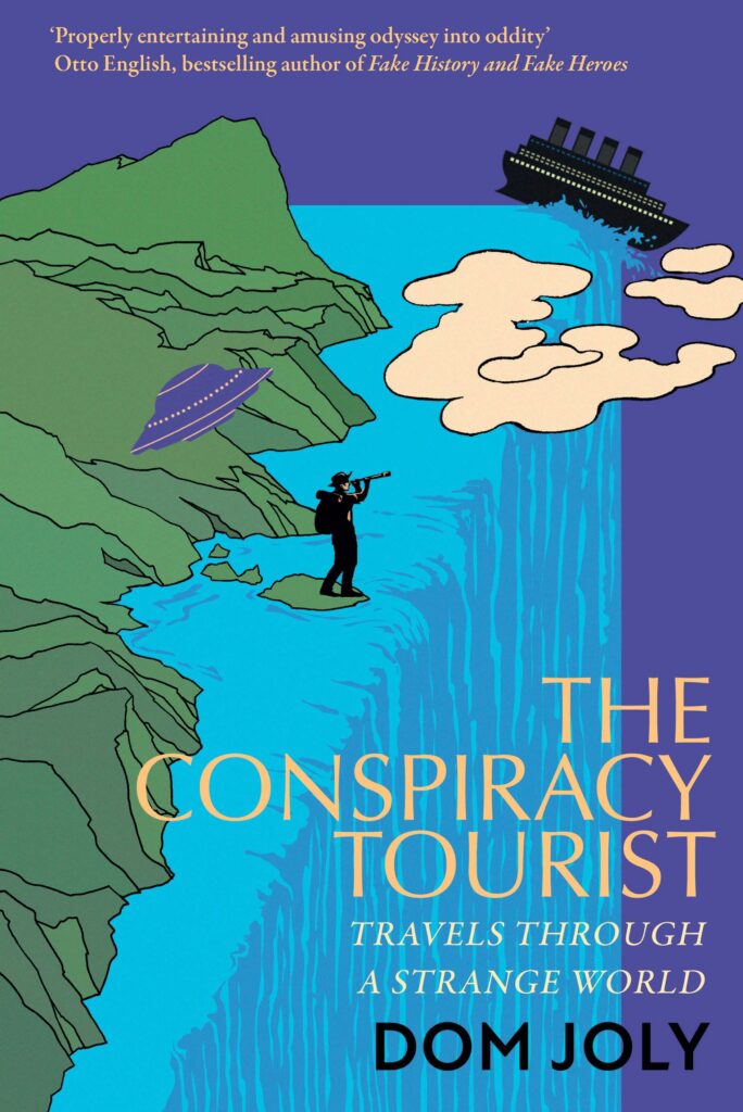 Dom Joly's The Conspiracy Tourist