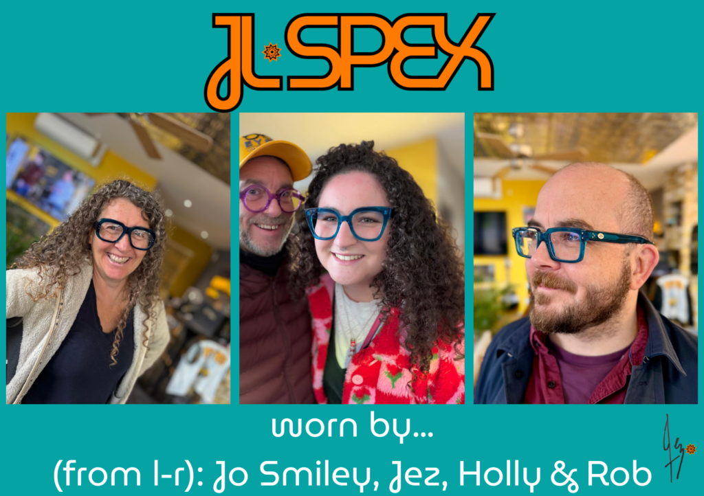 'We're wearing JL Spex!'