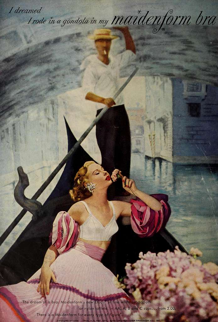 “I dreamed I rode in a gondola in my Maidenform bra”. Modern Screen, 1953.